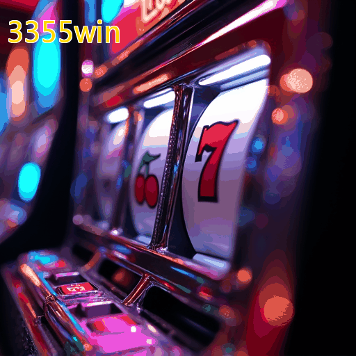 3355win: Aproveite caça-níqueis e caça-níqueis com bônus no cassino ao vivo!